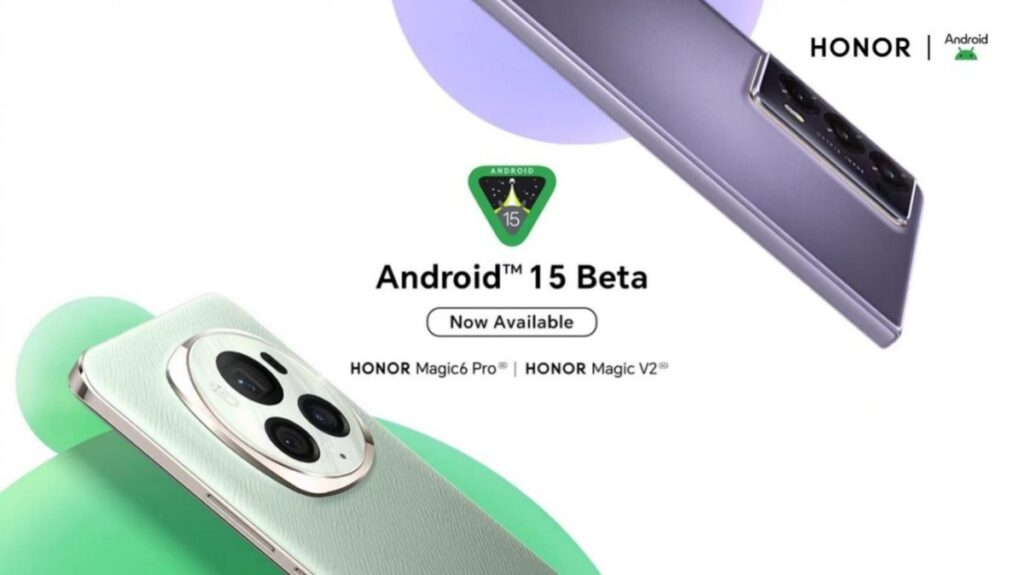 HONOR lanza el programa Beta de Android 15 para desarrolladores de HONOR Magic6 Pro y HONOR Magic V2