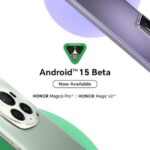 HONOR lanza el programa Beta de Android 15 para desarrolladores de HONOR Magic6 Pro y HONOR Magic V2